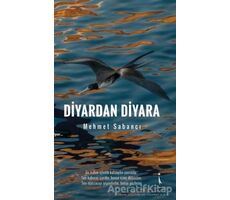 Diyardan Diyara - Mehmet Sabancı - İkinci Adam Yayınları