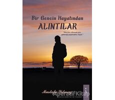 Bir Gencin Hayatından Alıntılar - Mustafa Yılmaz - İkinci Adam Yayınları