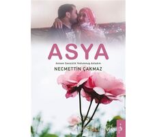 Asya - Necmettin Çakmaz - İkinci Adam Yayınları