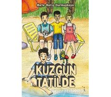 Kuzgun Tatilde - Mete Barış Durmuşkaya - İkinci Adam Yayınları