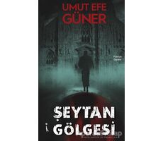 Şeytan Gölgesi - Umut Efe Güner - İkinci Adam Yayınları