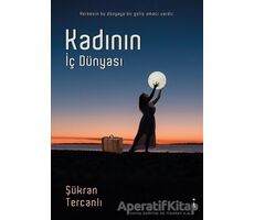 Kadının İç Dünyası - Şükran Tercanlı - İkinci Adam Yayınları