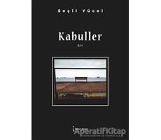 Kabuller - Seçil Yücel - İkinci Adam Yayınları