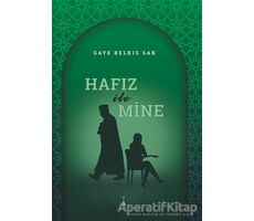 Hafız İle Mine - Gaye Belkıs Sak - İkinci Adam Yayınları