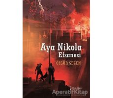 Aya Nikola Efsanesi - Özgür Sezen - İkinci Adam Yayınları