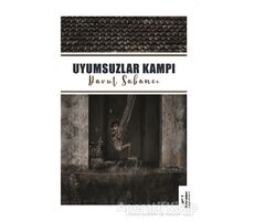 Uyumsuzlar Kampı - Davut Sabancı - İkinci Adam Yayınları