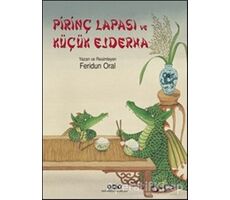 Pirinç Lapası ve Küçük Ejderha - Feridun Oral - Yapı Kredi Yayınları