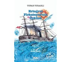 Ertuğrul Firkateyni’nin Öyküsü - Tufan Turanlı - Yapı Kredi Yayınları