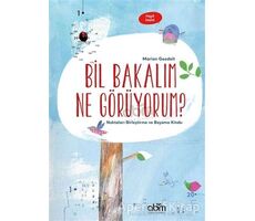 Bil Bakalım Ne Görüyorum? - Marion Goedelt - Abm Yayınevi