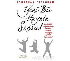 Yeni Bir Hayata Sıçra! - Jonathan Creaghan - Arıtan Yayınevi