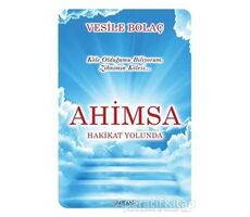 Ahimsa - Vesile Bolaç - Arıtan Yayınevi