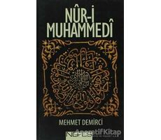 Nur-i Muhammedi - Mehmet Demirci - Nefes Yayıncılık