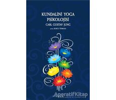 Kundalini Yoga Psikolojisi - Carl Gustav Jung - Pinhan Yayıncılık