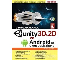 Unity 3D-2D ve Android ile Oyun Geliştirme - Mehmet Ünsal - Abaküs Kitap