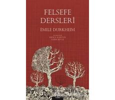 Felsefe Dersleri - Emile Durkheim - Pinhan Yayıncılık