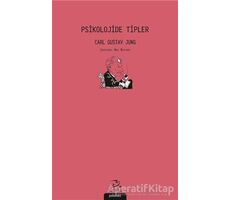 Psikolojide Tipler - Carl Gustav Jung - Pinhan Yayıncılık