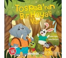 Tospaanın Bir Hayali Var - Zeynep Şeyma Keleş - Abaküs Kitap