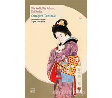 Bir Kedi, Bir Adam, İki Kadın - Cuniçiro Tanizaki - İthaki Yayınları