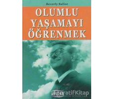 Olumlu Yaşamayı Öğrenmek - Beverly Sallee - Arıtan Yayınevi