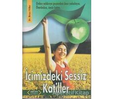 İçimizdeki Sessiz Katiller - Bruce Miller - Arıtan Yayınevi