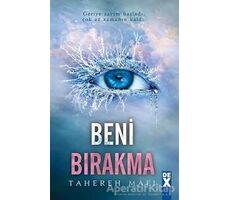 Bana Dokunma 2: Beni Bırakma - Tahereh Mafi - Dex Yayınevi