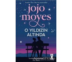 O Yıldızın Altında - Jojo Moyes - Dex Yayınevi