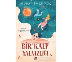 Bir Kalp Yalnızlığı - Murat Emre Koç - Dokuz Yayınları