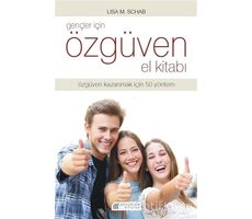 Gençler İçin Özgüven El Kitabı - Lisa M. Schab - Akıl Çelen Kitaplar