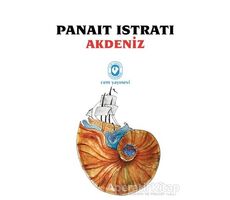 Akdeniz - Panait Istrati - Cem Yayınevi