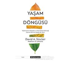 Yaşam Döngüsü - David A. Sinclair - Epsilon Yayınevi