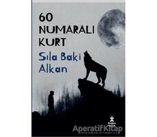 60 Numaralı Kurt - Sıla Baki Alkan - Doğan Kitap