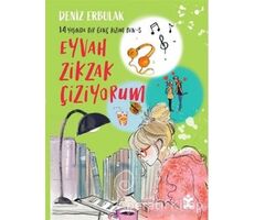 14 Yaşında Bir Genç Kızım Ben 3 - Eyvah Zikzak Çiziyorum - Deniz Erbulak - Doğan Çocuk