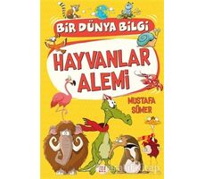 Hayvanlar Alemi - Bir Dünya Bilgi - Mustafa Sümer - Dokuz Çocuk