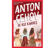 Üç Kız Kardeş - Anton Pavloviç Çehov - Dokuz Yayınları