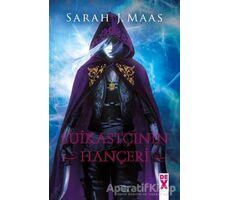 Suikastçının Hançeri - Sarah J. Maas - Dex Yayınevi