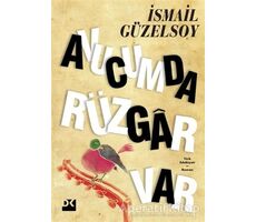 Avucumda Rüzgar Var - İsmail Güzelsoy - Doğan Kitap