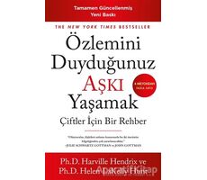 Özlemini Duyduğunuz Aşkı Yaşamak - Helen LaKelly Hunt - Butik Yayınları