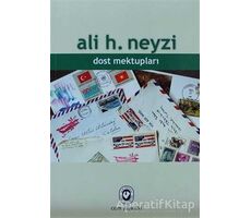 Dost Mektupları - Ali H. Neyzi - Cem Yayınevi