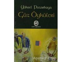 Güz Öyküleri - Yüksel Pazarkaya - Cem Yayınevi