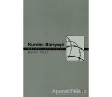 Kurden Suriyeye: Geleki Jibirkiri - Kerim Yıldız - Avesta Yayınları