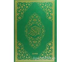 061 Kuranı Kerim Mühürlü - Camii Kebir Boy - Kolektif - Ayfa Basın Yayın