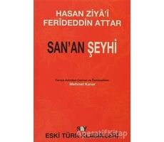 San’an Şeyhi - Feridüddin-i Attar - Say Yayınları