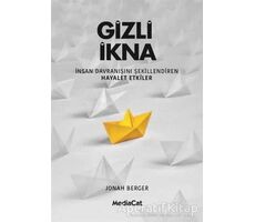 Gizli İkna - Jonah Berger - MediaCat Kitapları