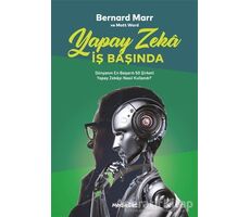 Yapay Zeka İş Başında - Bernard Marr - MediaCat Kitapları