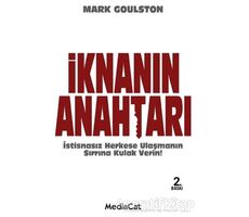 İknanın Anahtarı - Mark Goulston - MediaCat Kitapları