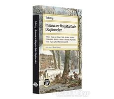 İnsana ve Hayata Dair Düşünceler - Lev Nikolayeviç Tolstoy - Büyüyen Ay Yayınları