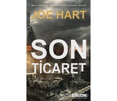 Son Ticaret - Joe Hart - Salon Yayınları