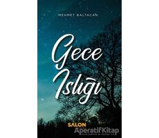 Gece Islığı - Mehmet Baltacan - Salon Yayınları