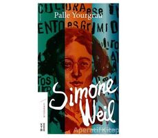 Simone Weil - Palle Yourgrau - Ketebe Yayınları