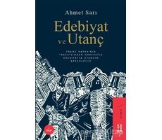 Edebiyat ve Utanç - Ahmet Sarı - Ketebe Yayınları